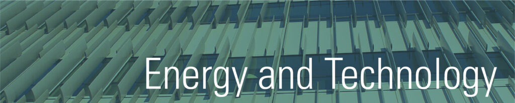 Energy and Technology