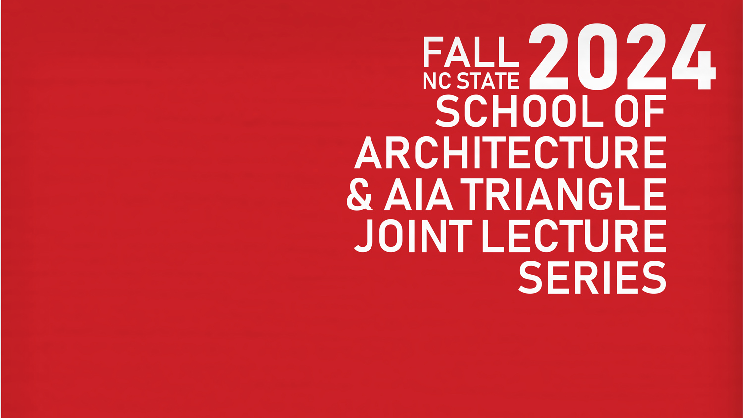 Fall 2024 School of Architecture Joint Lecture Series